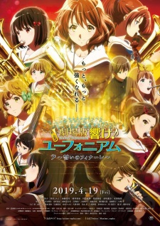 Sound! Euphonium: Our Promise: A Brand New Day, Gekijouban Hibike! Euphonium: Chikai no Finale, Sound! Euphonium: Oath`s Finale
