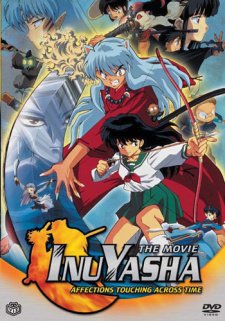 Inuyasha The Movie 1: Affections Touching Across Time | InuYasha: Love That Transcends Time